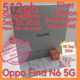 512gb 05 Sep gift set Singapore Oppo Find N6 5G Fold snapdragon hasselblad silver warranty full set