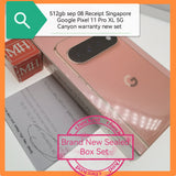 512gb Sep 08 Receipt Singapore Google Pixel 11 Pro XL 5G Canyon warranty new set