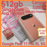 512gb Aug gift with freebies Singapore google pixel 11 Pro XL 5G Canyon warranty full set