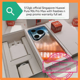 512gb official Singapore Huawei Pura 90s Pro Max with freebies n pwp promo warranty full set
