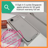 512gb in 5 cycles Singapore apple iphone Air 5G gold warranty full set