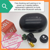Free checking can't pairing or no power up n express battery replacement nakamichi tw buds and also other Bluetooth earbuds