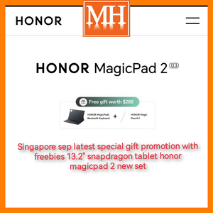 Freebies+New Singapore sep latest honor magicpad 2 13.2" snapdragon tablet new set