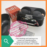 Free checking can't pairing or no power up n express battery replacement Sony wf-1000xm4 charging case and also other models