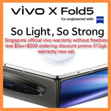 Singapore 512gb vivo x fold 5 pre - freebies $3xx+$300 pre order promo warranty new set